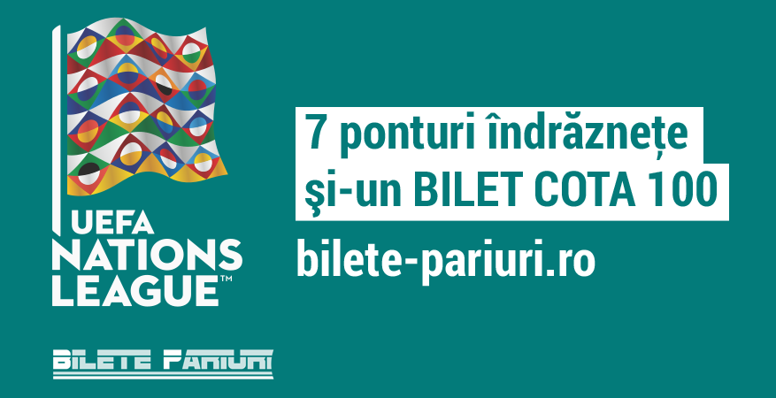 Bilet Cota 100 din Nations League, 17.11.2018. Şapte ponturi îndrăzneţe şi-un câştig pe măsură